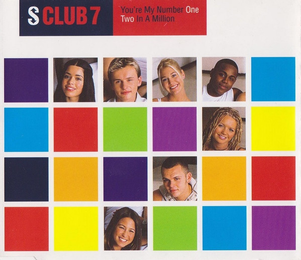 S Club 7 – You're My Number One / Two In A Million (1999, CD) - Discogs