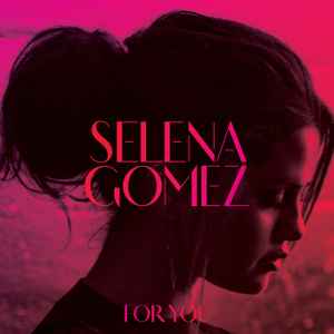 Selena Gomez - For You album cover