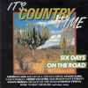 Various - It's Country Time (Six Days On The Road)