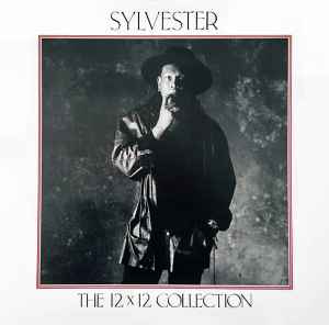 Sylvester - The 12 X 12 Collection album cover