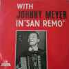 Johnny Meyer* - With Johnny Meyer In 