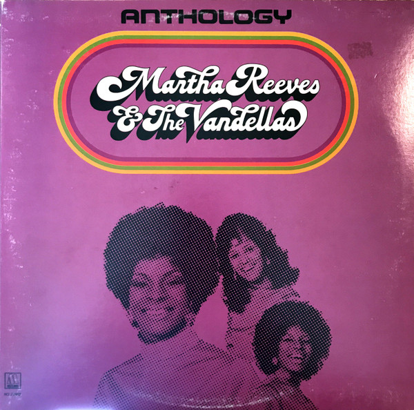 Martha Reeves & The Vandellas – Anthology (1974, Pitman Press