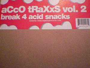 Vol. 2 - Break 4 Acid Snacks - Acco TraxxS