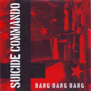 Suicide Commando - Bang Bang Bang album cover