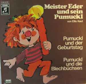 Ellis Kaut - Meister Eder Und Sein Pumuckl - Pumuckl Und Der Geburtstag / Pumuckl Und Die Blechbüchsen