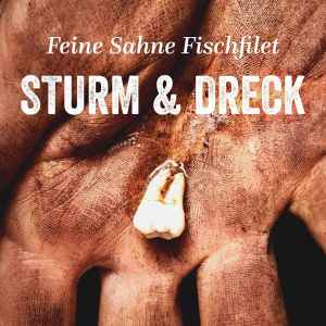 Feine Sahne Fischfilet - Sturm & Dreck album cover