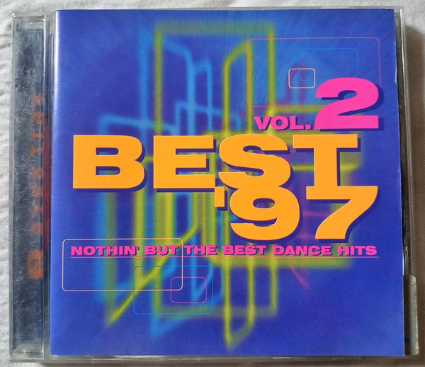 Best '97 - Nothin' But The Best Dance Hits Vol.2 (1997, CD) - Discogs