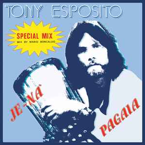 Tony Esposito - Je-Na' / Pagaia  album cover