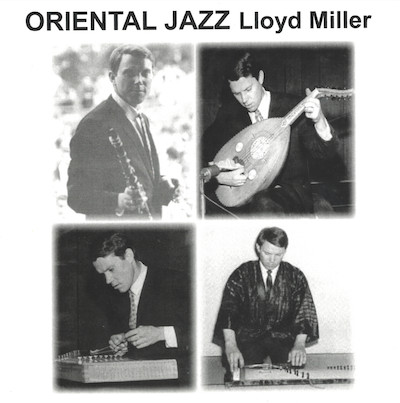 descargar álbum Lloyd Miller - Oriental Jazz