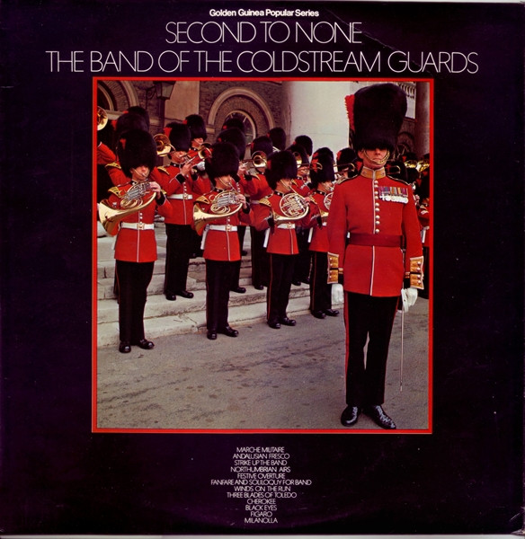 télécharger l'album The Band Of The Coldstream Guards - Second To None