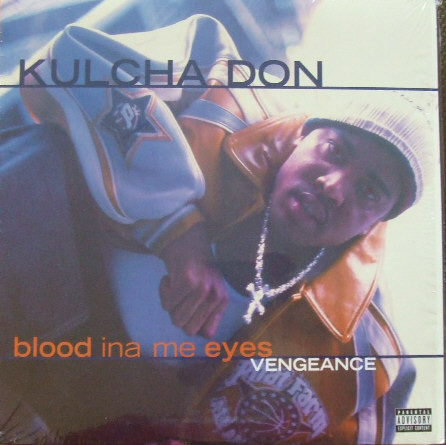 Kulcha Don – Blood Ina Me Eyes Vengeance (2001, CD) - Discogs