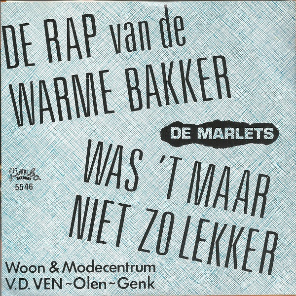 baixar álbum De Marlets - De Rap Van De Warme Bakker Was T Maar Niet Zo Lekker