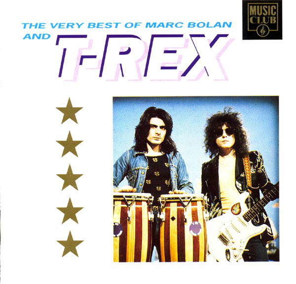 Marc Bolan And T-Rex – The Very Best Of Marc Bolan And T-Rex (1991