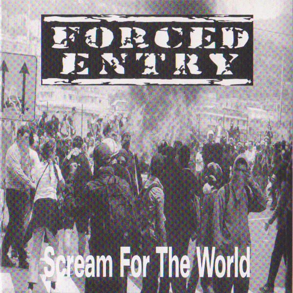 baixar álbum Forced Entry - Scream For The World