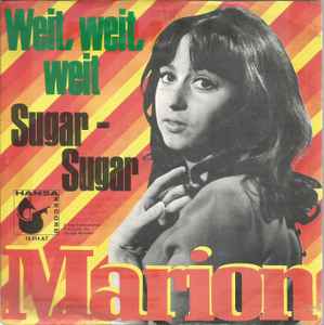 Marion Maerz - Weit, Weit, Weit / Sugar - Sugar