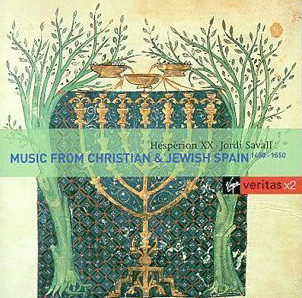 Hespèrion XX • Jordi Savall – Music From Christian & Jewish Spain