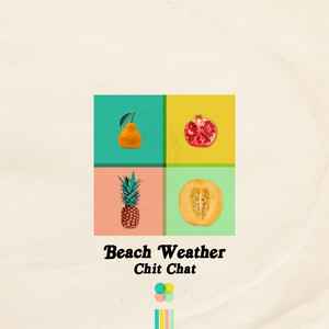 Beach Weather - Chit Chat album cover