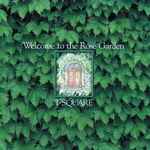 T-Square – Welcome To The Rose Garden (1995, CD) - Discogs