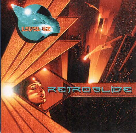 Level 42 - Retroglide | Releases | Discogs