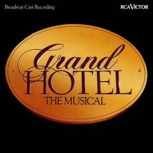 "Grand Hotel" Broadway Cast - Grand Hotel, The Musical