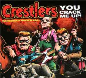The Crestlers - You Crack Me Up album cover