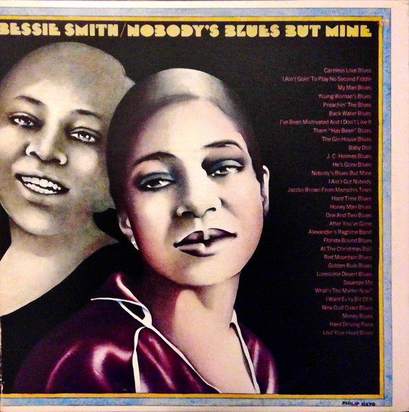 Bessie Smith – Nobody's Blues But Mine (Gatefold, Vinyl) - Discogs