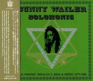 Bunny Wailer - Solomonic Singles 2: Rise & Shine 1977-1986 album cover