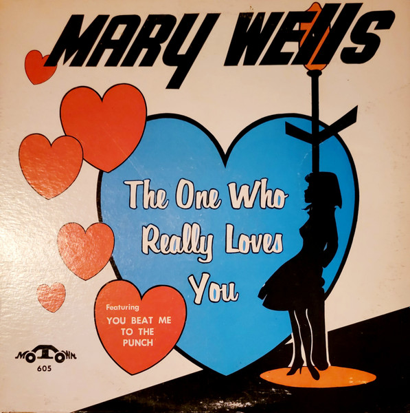 Mary Wells – The One Who Really Loves You (1962, Vinyl) - Discogs