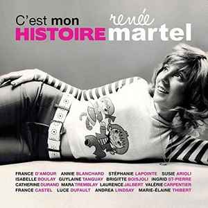 Pochette de l'album Various - C'est Mon Histoire: Renée Martel