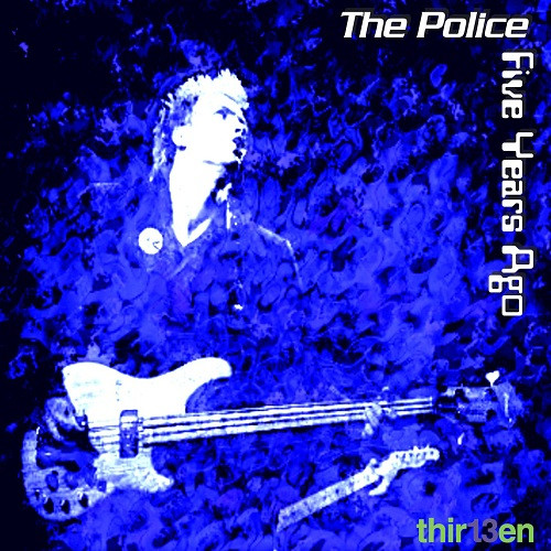 lataa albumi The Police - Five Years Ago