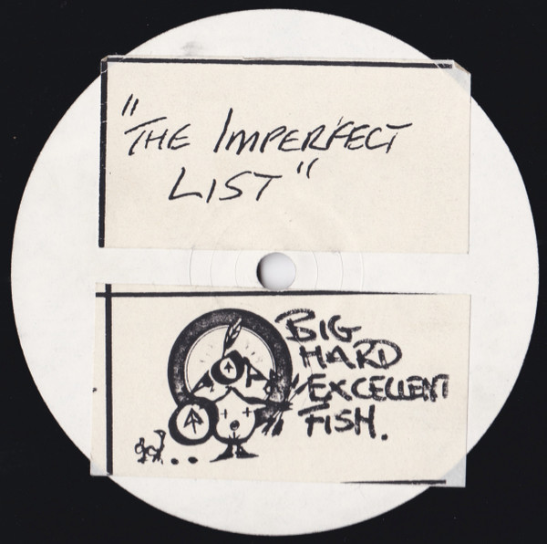 Big Hard Excellent Fish – Imperfect List (Rimming Elvis The Andy