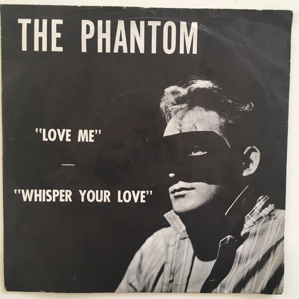 The Phantom – Love Me / Whisper Your Love (Vinyl) - Discogs