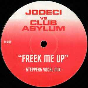 Freek Me Up - Jodeci Vs Club Asylum