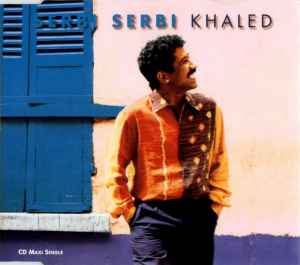 Khaled - Serbi Serbi album cover