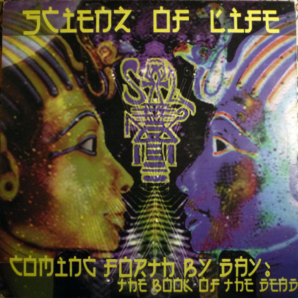 Scienz Of Life - Coming Forth By Day: The Book Of The Dead 