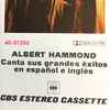 Albert Hammond - Albert Hammond Canta Sus Grandes Éxitos En Español E Inglés
