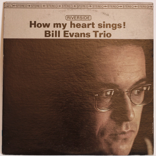Bill Evans Trio – How My Heart Sings (1967, Vinyl) - Discogs