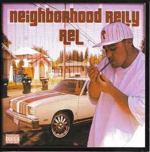 Relly Rel - Neighborhood Relly Rel album cover