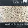 Conjure One Feat. Sinéad O'Connor - Tears From The Moon / Sleep