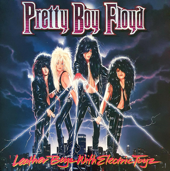 Pretty Boy Floyd – Leather Boyz With Electric Toyz (1989, Vinyl) - Discogs