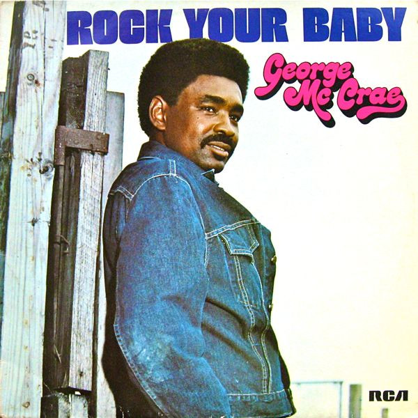 George McCrae - Rock Your Baby | Releases | Discogs