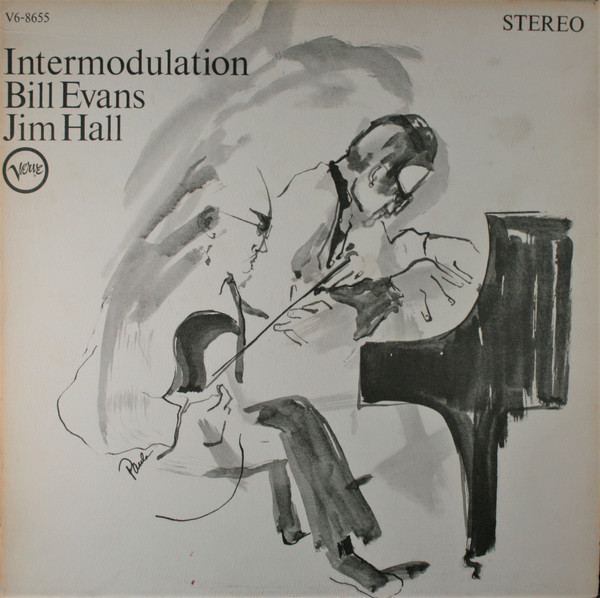 Bill Evans, Jim Hall – Intermodulation (1966, Gatefold, Vinyl 