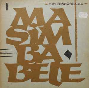 Masimba Bele - The Unknown Cases