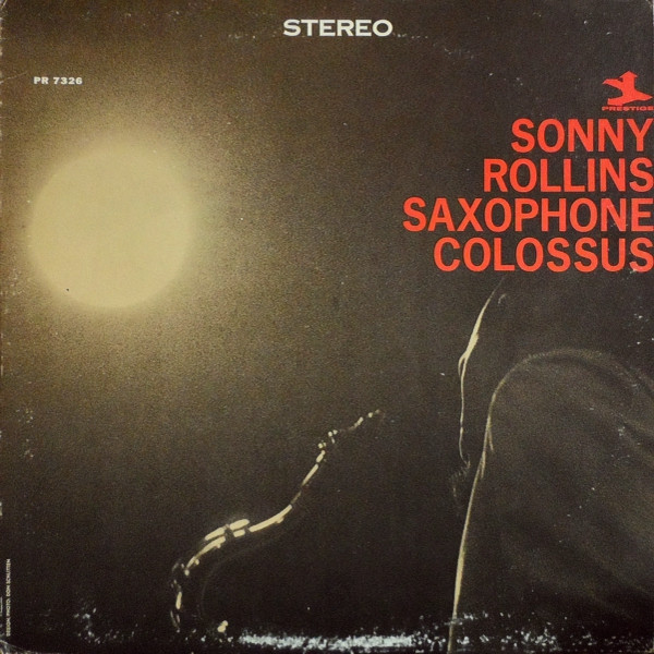 Sonny Rollins – Saxophone Colossus (1972, Vinyl) - Discogs