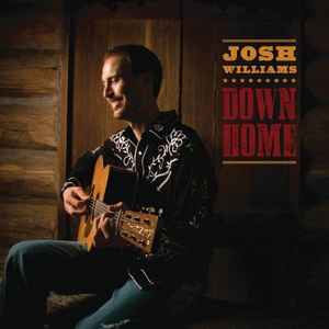 Josh Williams (5) - Down Home album cover