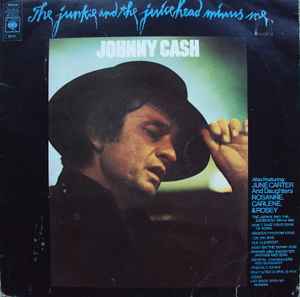Johnny Cash - The Junkie And The Juicehead Minus Me