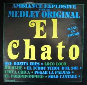El Chato - Amblance Explosive Avec Le Medley Original