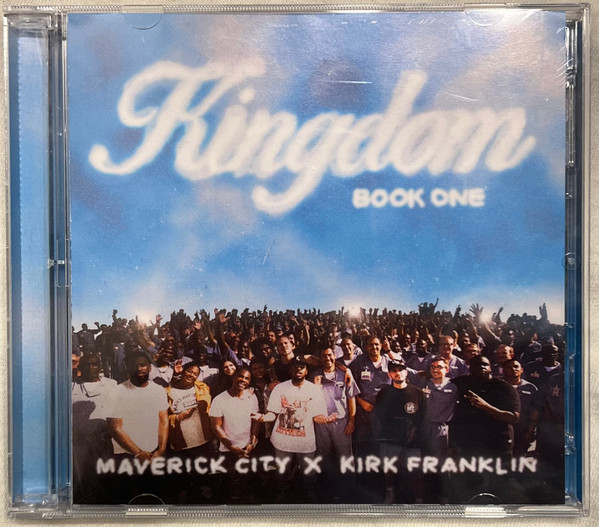 Kirk Franklin, Maverick City Music – Kingdom Book One (2022, 2 CDs