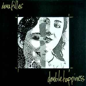 Deux Filles – Double Happiness (1983, Vinyl) - Discogs