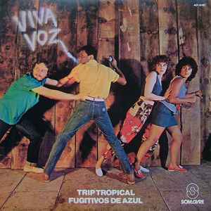 Viva Voz - Trip Tropical / Fugitivos De Azul album cover